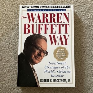 The Warren Buffet Way by Robert G. Hangstrom, JR. New York Times Bestseller